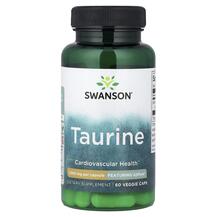 Taurine 1000 mg L-Таурин Swanson 60 капсул Taurine 1000 mg L-Таурин Swanson 60 капсул