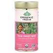 Фото применение Organic India, Органический чай, Tulsi Sweet Rose Caffeine-Free, 