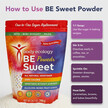 Фото використання BE Sweet Powder Фото використання Body Ecology, BE Sweet Powder, Замінник цукру, 1 шт