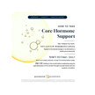 Фото використання Core Hormone Support, Підтримка гормонів, 100 мл