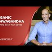 Видео обзор на Dr. Mercola, Ашваганда, Ashwagandha, 60 капсул